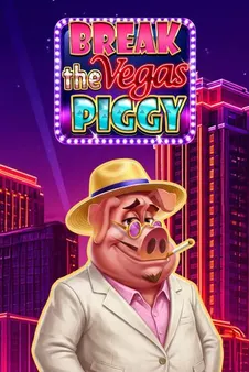 Break the Vegas Piggy