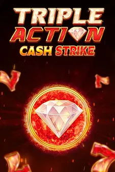 Triple Action Cash Strike